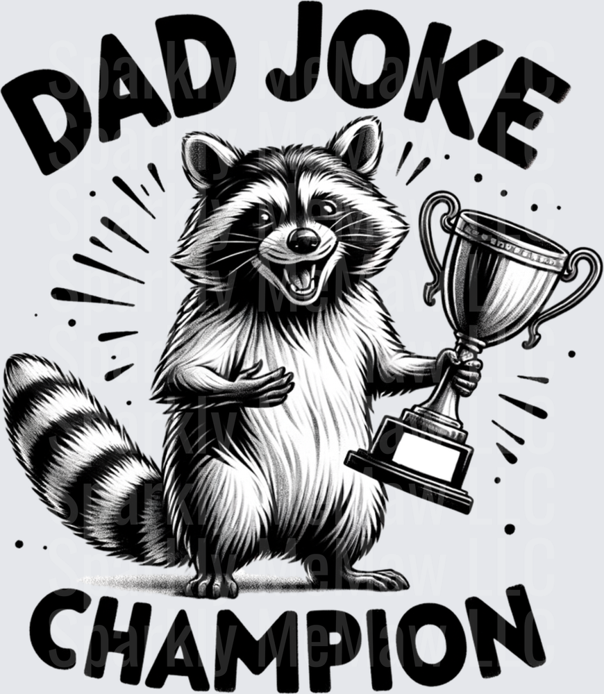 Dad Joke Champion Raccoon Holding Trophy UV DTF Decal