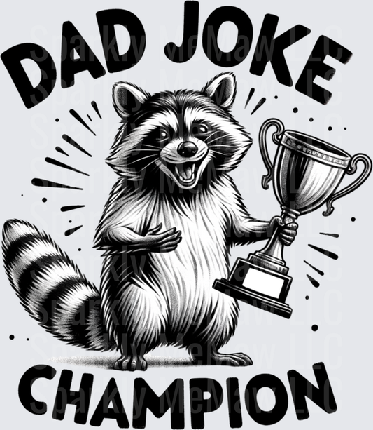 Dad Joke Champion Raccoon Holding Trophy UV DTF Decal