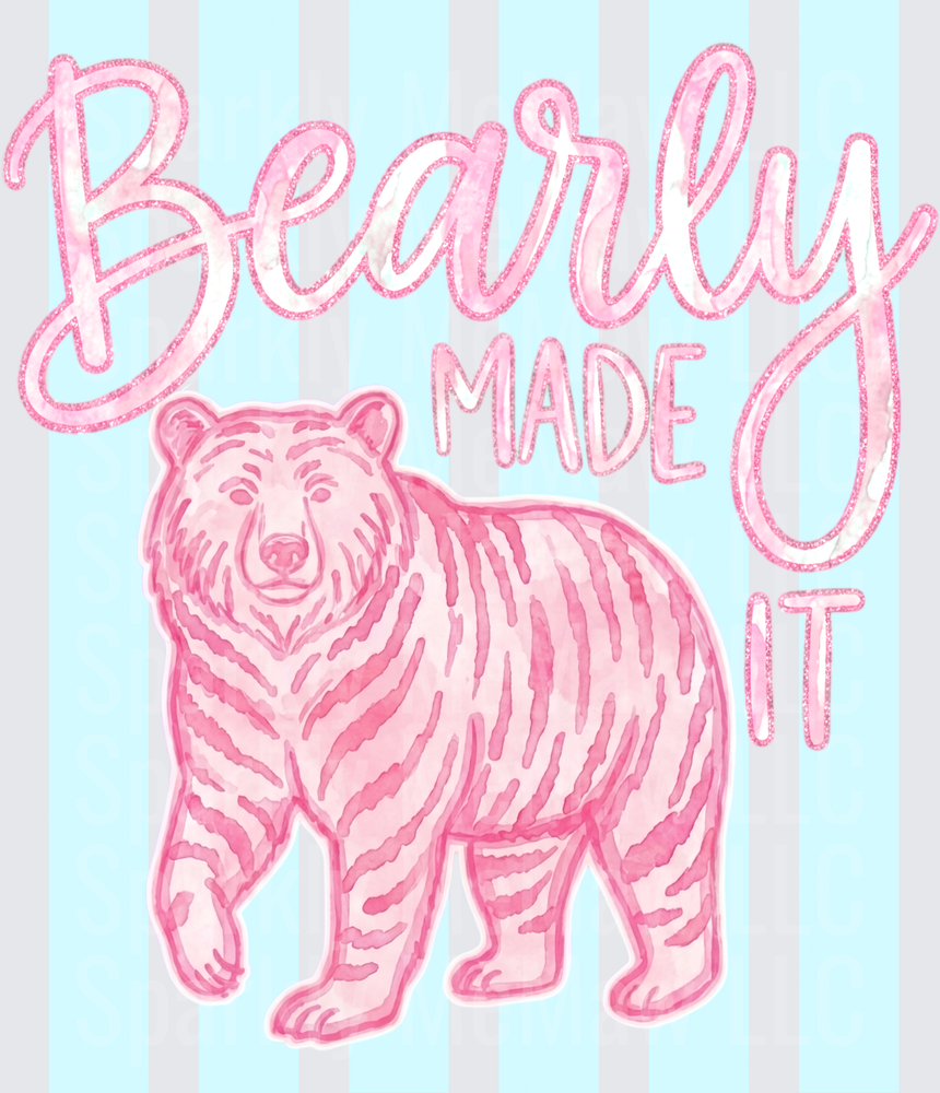 Bearly Made It Pink Watercolor Bear with Glitter Text on Blue Stripe Background DTF Transfer for Fabrics