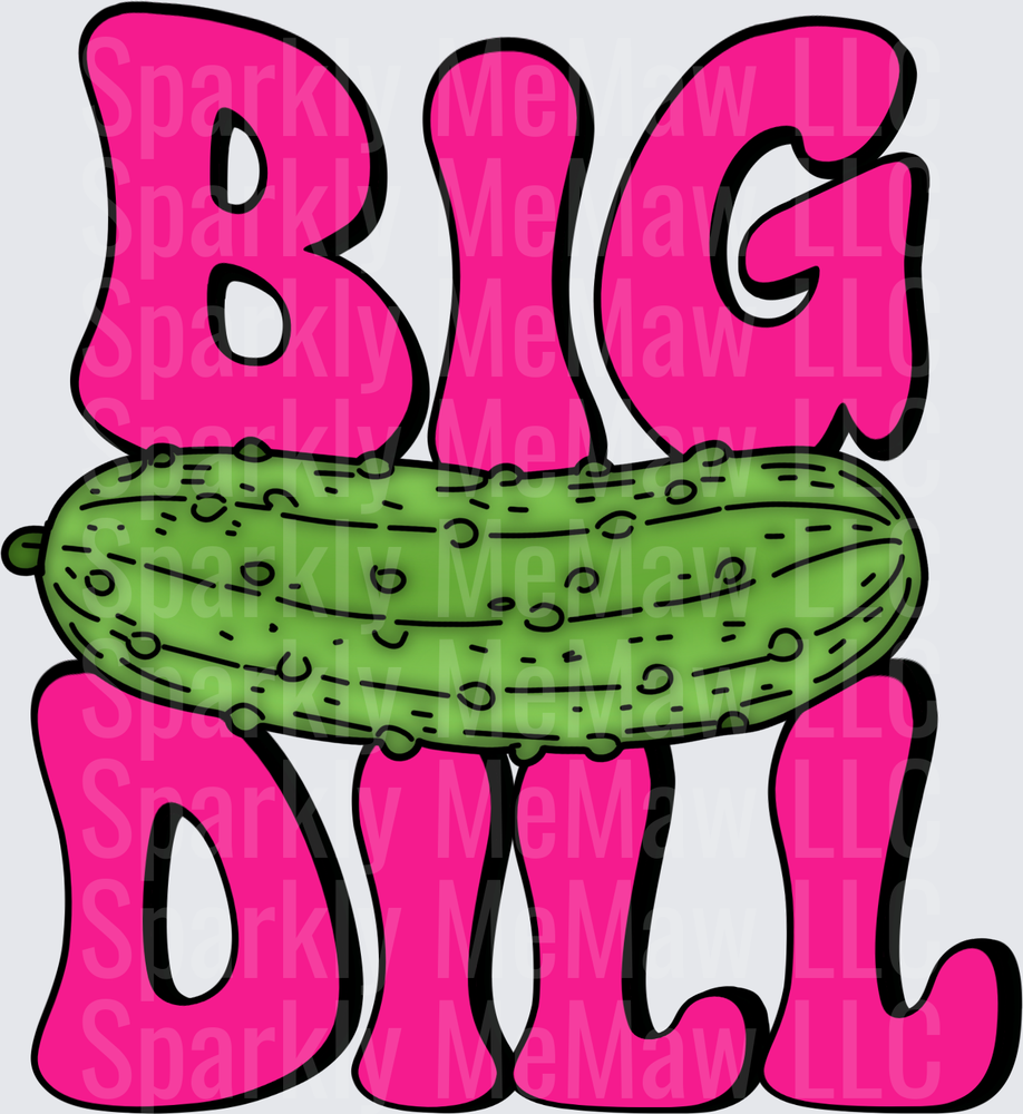 Big Dill Pickle Pun Typography Design UV DTF Decal