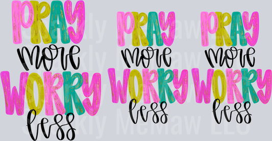 Pray more Worry Less UV DTF DECAL SET 5 AND 4 INCH