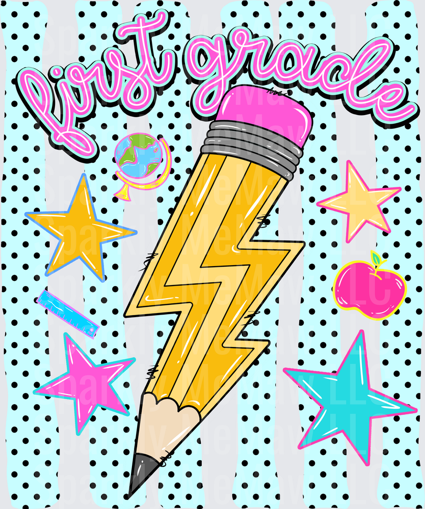 First Grade Lightning Bolt Pencil with Stars Apple and Globe School Theme DTF Transfer for Fabric