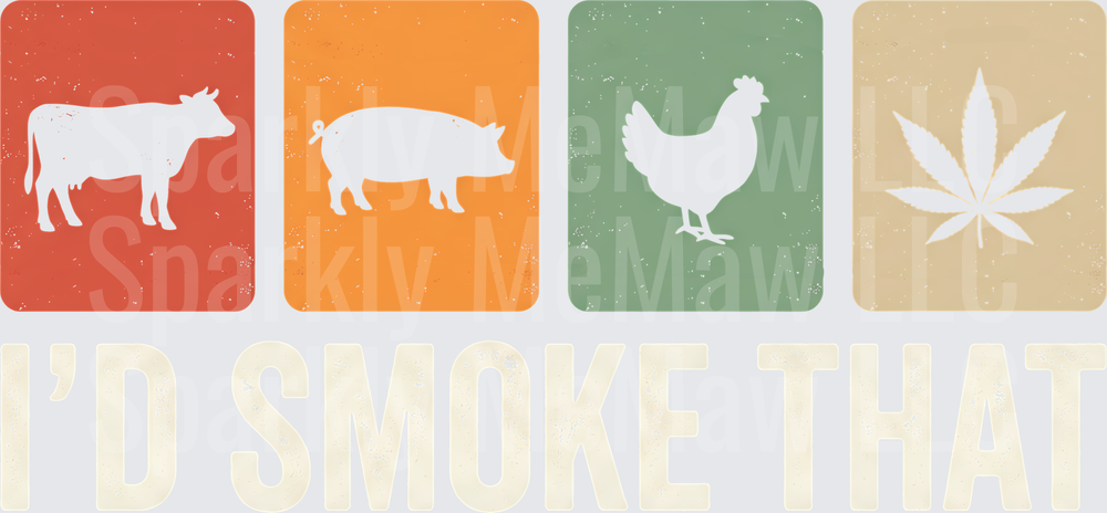 I'd Smoke That Cow Pig Chicken Cannabis Leaf Silhouettes UV DTF Decal