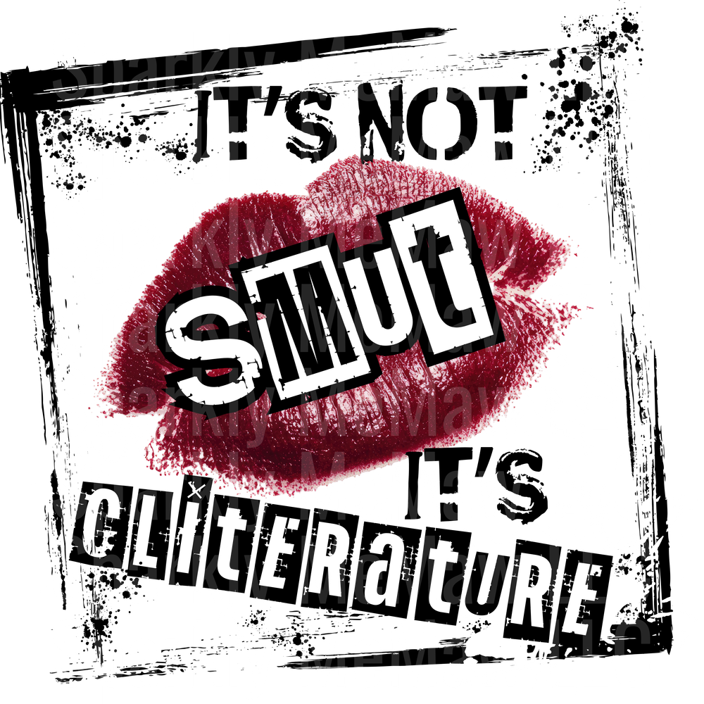 It's not Smut UV DTF Decal