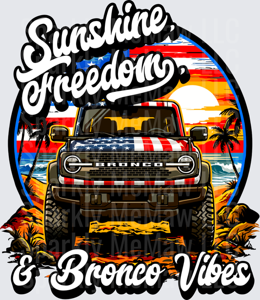 Sunshine Freedom Bronco Vibes American Flag Patriotic Off-Road UV DTF Decal