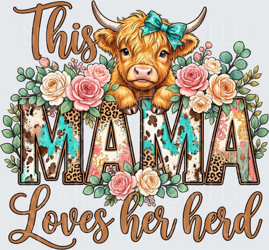 Mama Loves Her Herd Highland Cow DTF Transfer for Fabrics