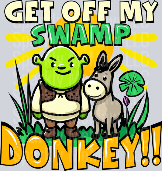 Get off my Swamp UV DTF Decal