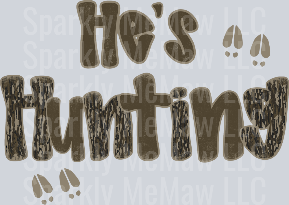 He's Hunting UV DTF Decal (printed in width)