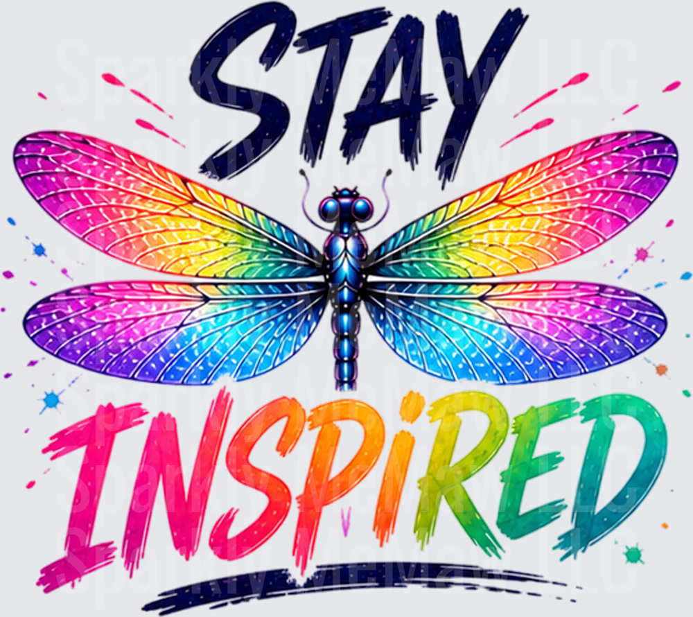 Stay Inspired Rainbow Dragonfly Motivational Quote UV DTF Decal