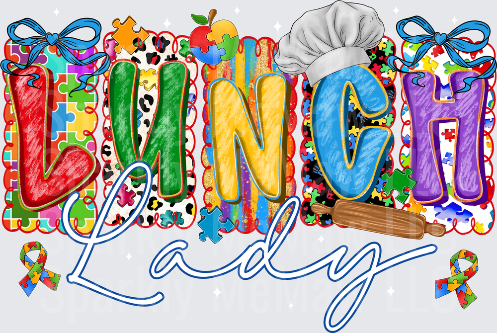 Lunch Lady DTF Transfer for Fabric - Colorful School Cafeteria Worker Design with Chef Hat and Rolling Pin Autism Awareness Theme