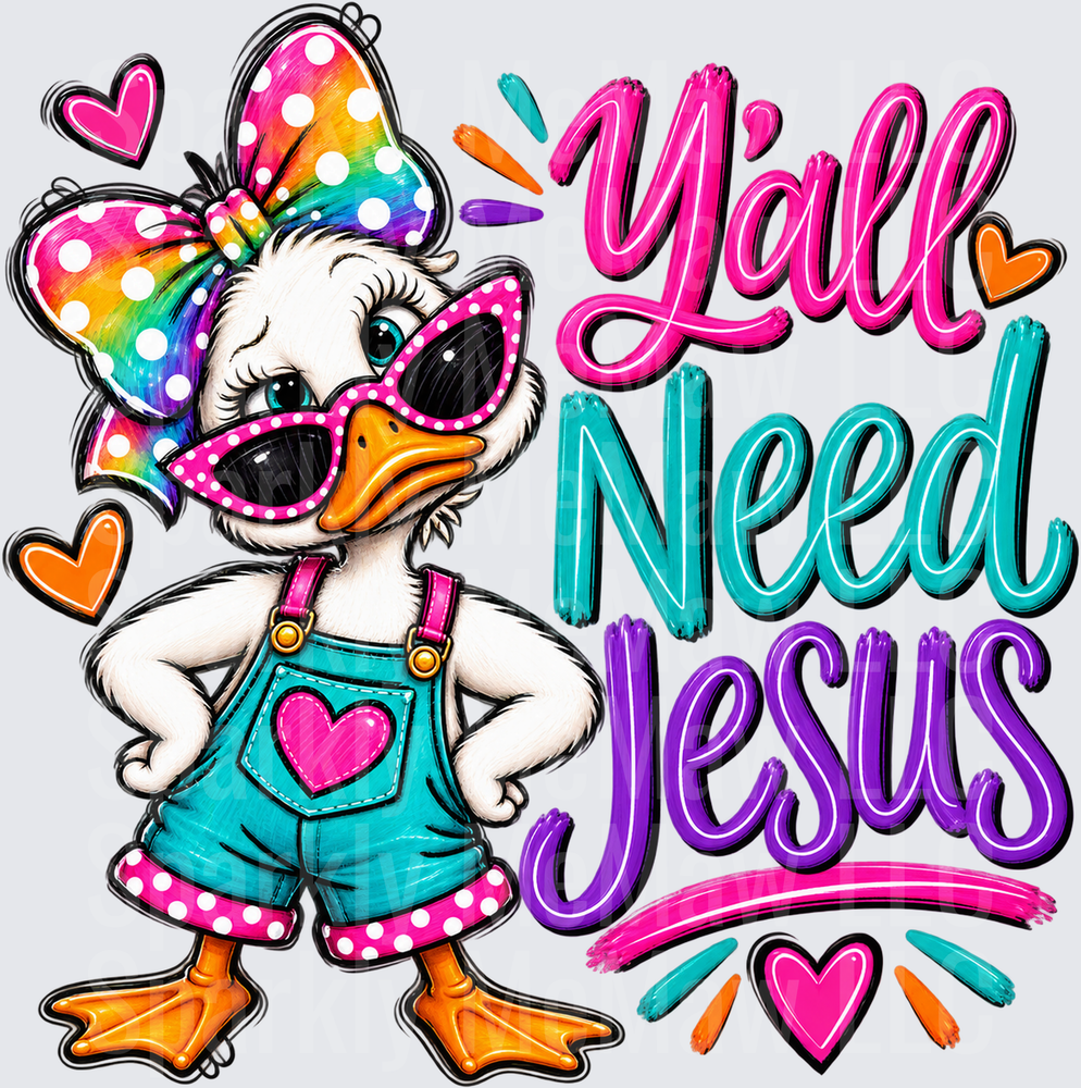 Sassy Duck Y'all Need Jesus UV DTF Decal