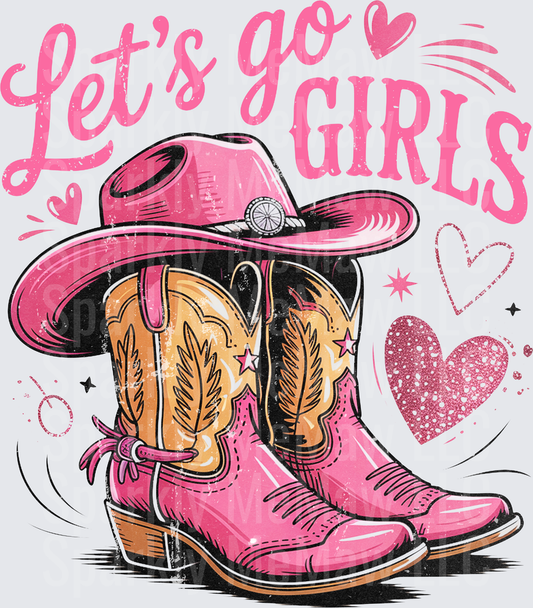 Let's Go Girls Pink Cowboy Boots and Hat with Hearts DTF Transfer for Fabric