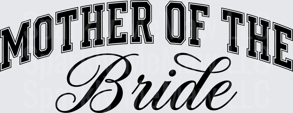Mother of the Bride DTF Heat Transfer for Fabric