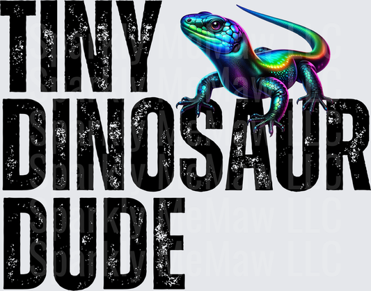 Tiny Dinosaur Dude Rainbow Holographic Lizard with Distressed Black Text UV DTF Decal