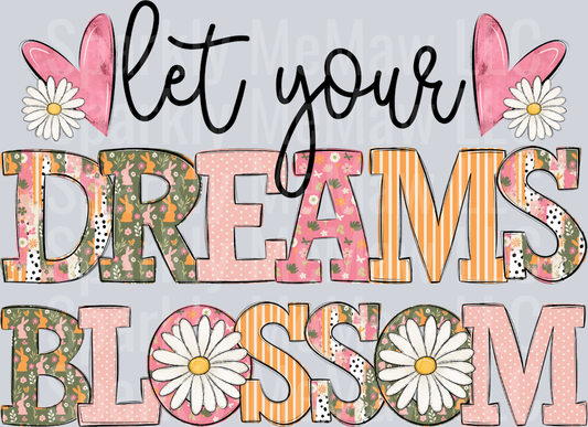Let your Dreams Blossom UV DTF Decal