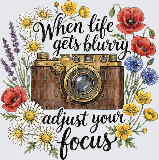 When Life Gets Blurry Adjust Your Focus Vintage Camera Wildflower Design UV DTF Decal
