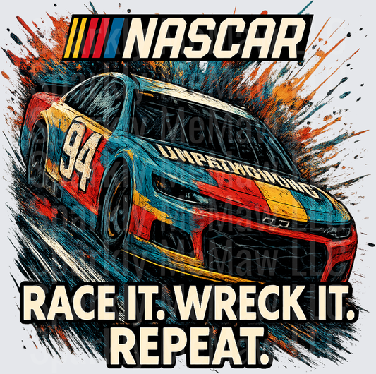 NASCAR Race Car Number 94 Race It Wreck It Repeat UV DTF Decal