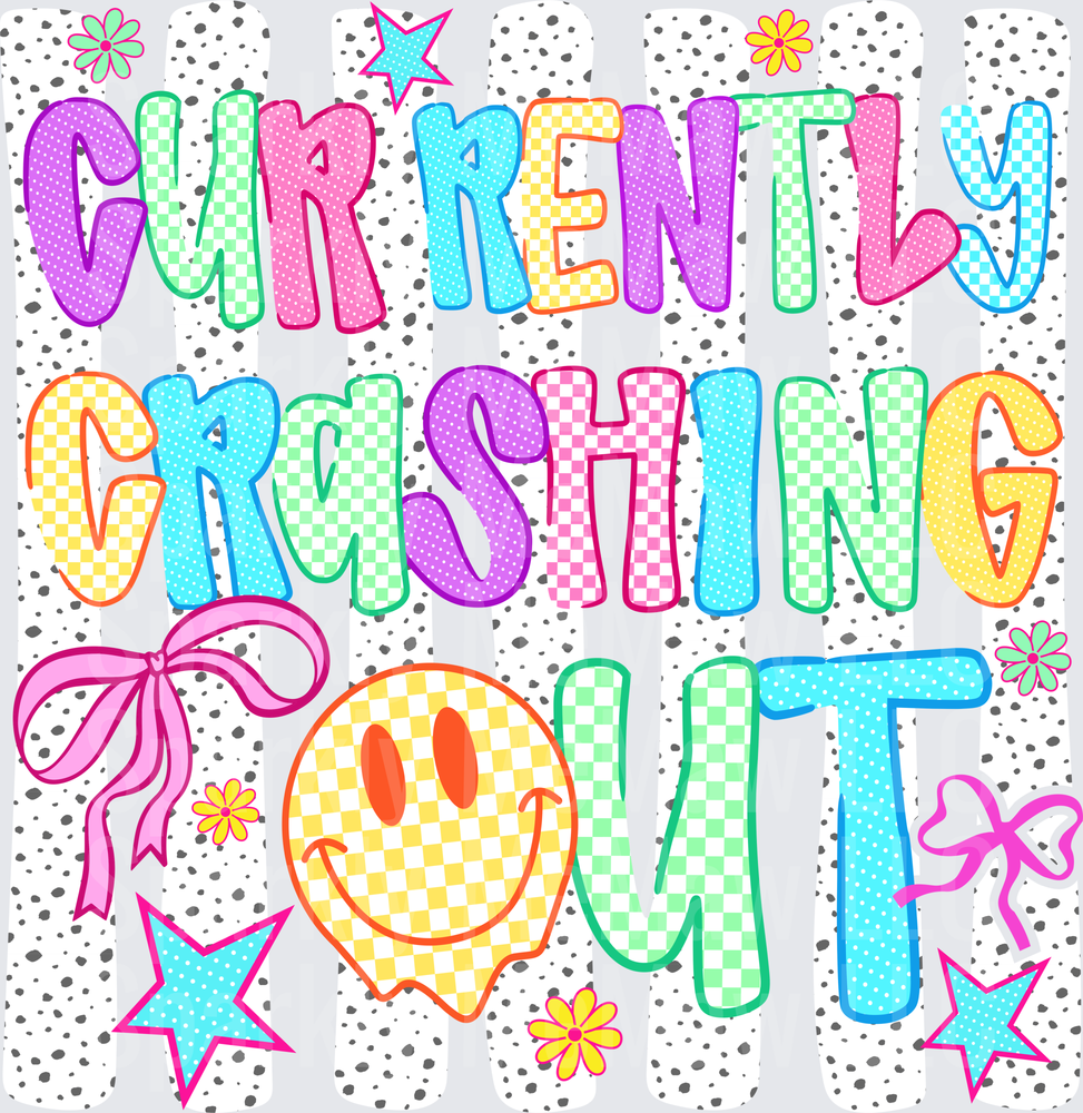 Currently Crushing It Smiley Face Colorful Letters UV DTF Decal
