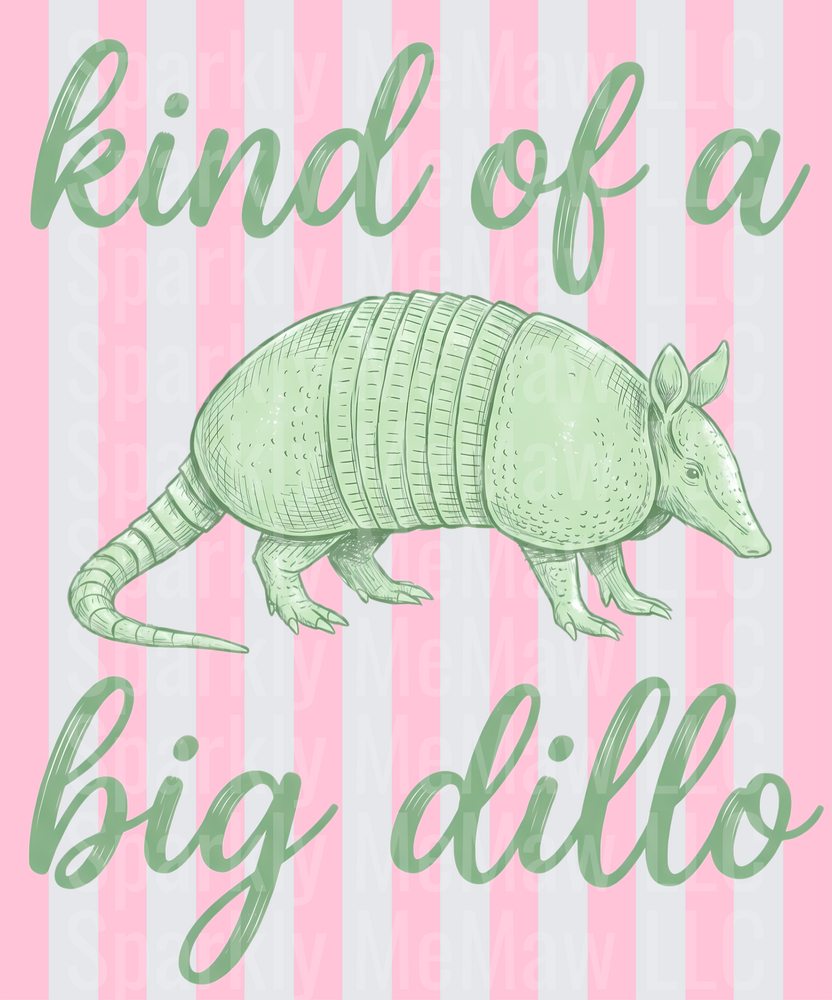 Kind of a Big Dillo Armadillo on Pink Stripes UV DTF Decal
