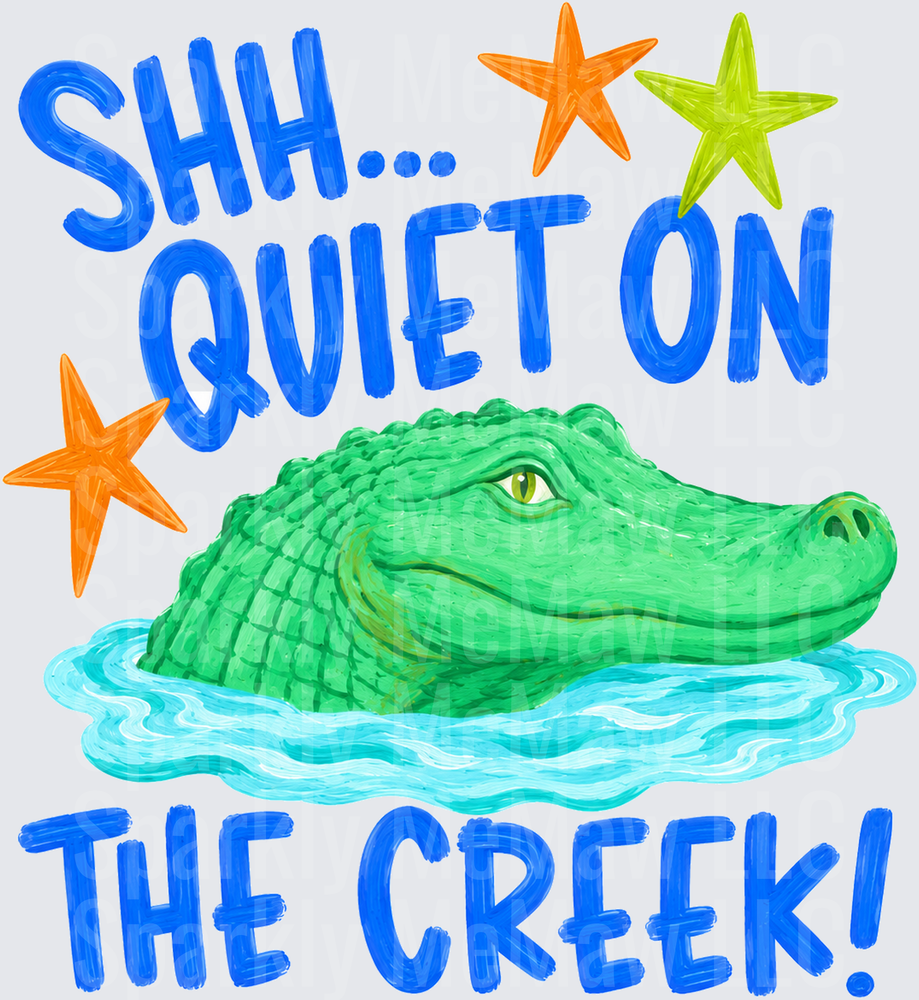Shh Quiet On The Creek Alligator UV DTF Decal