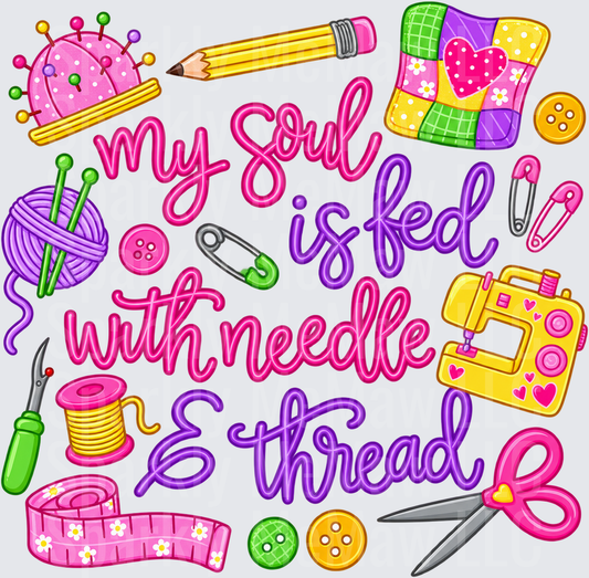 My Soul Is Fed With Needle & Thread UV DTF Decal