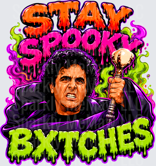 Stay Spooky Bxtches Curly Haired Sorcerer Skull Staff Halloween Horror DTF Transfer (fabrics)