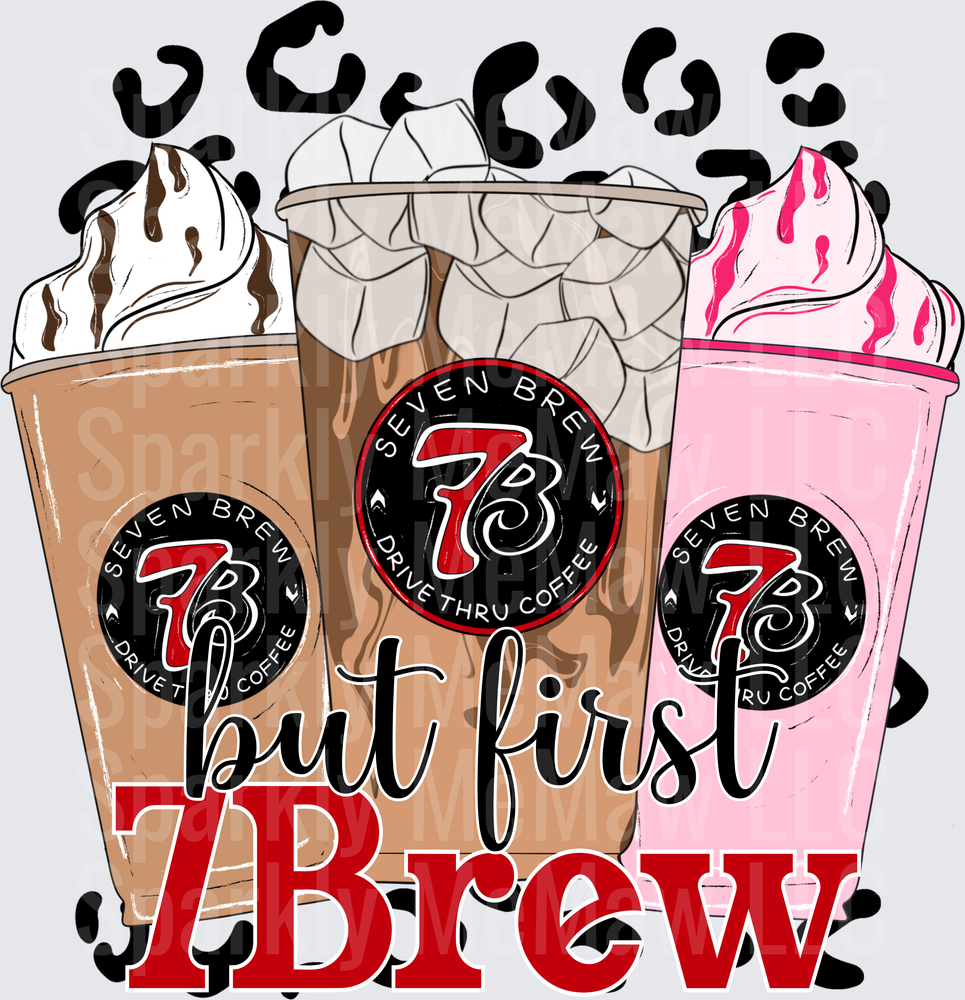 But First 7Brew Coffee Cups with Whipped Cream - UV DTF Decal