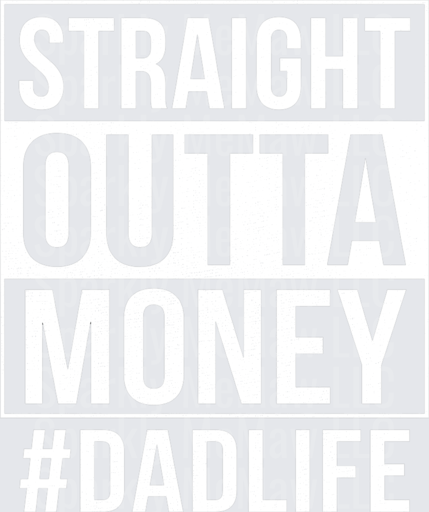 Straight Outta Money Parody Text Design UV DTF Decal