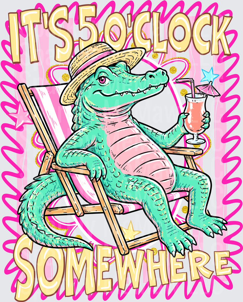 Relaxed Alligator in Beach Chair with Tropical Drink It's 5 O'Clock Somewhere DTF Transfer