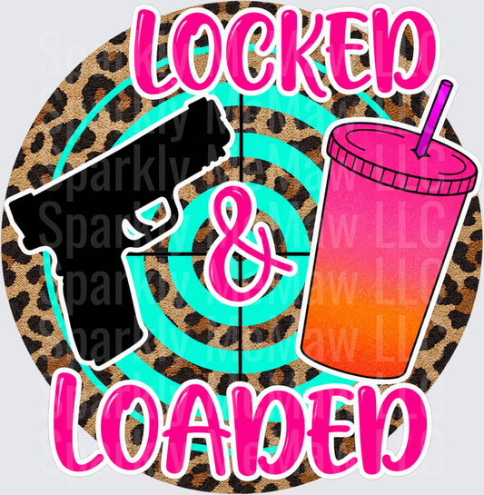 Locked and Loaded Gun & Cup DTF Transfer for Fabrics