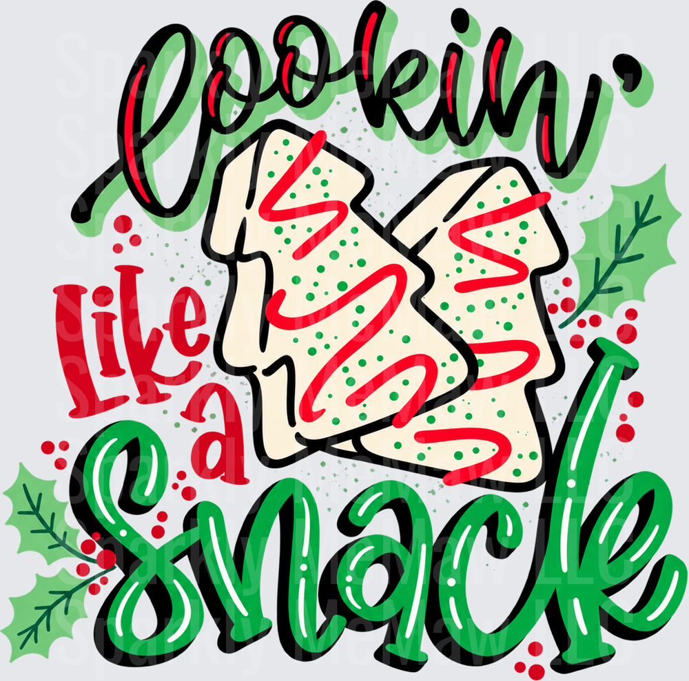 Lookin Like a Snack Christmas Crackers DTF Transfer for Fabrics