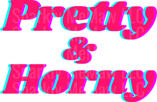 Pretty & Horny Pink Retro Text Design UV DTF Decal