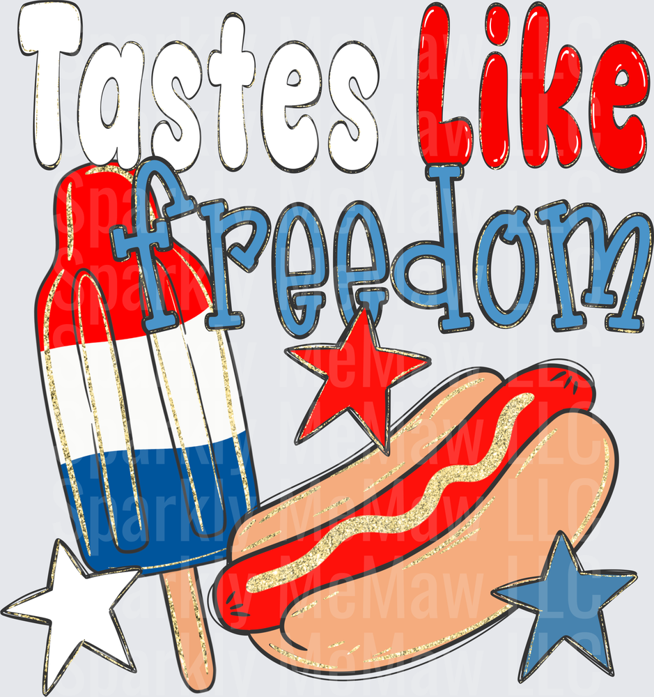 Tastes Like Freedom Patriotic Hot Dog Popsicle with Red White Blue Stars UV DTF Decal