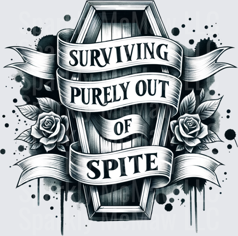 Surviving Purely Out Of Spite Gothic Coffin Banner with Roses UV DTF Decal