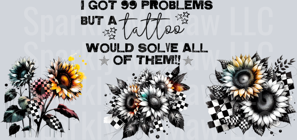 Tats Would Solve them UV DTF 16 oz Wrap