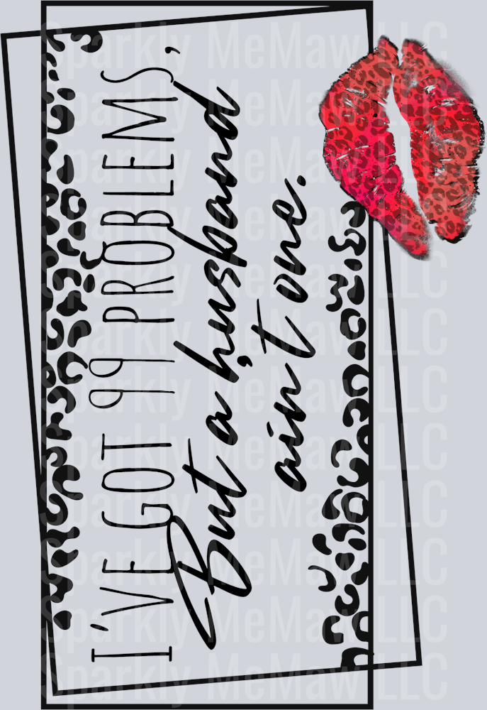 99 problems UV DTF Decal