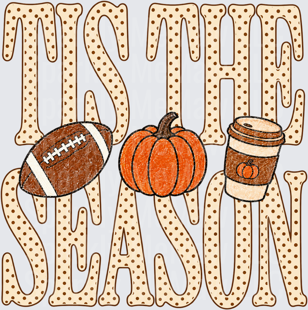 Tis The Season Fall UV DTF Decal