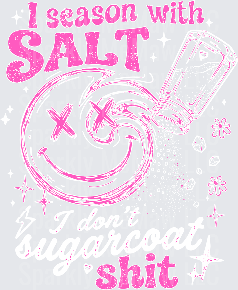 I Season With Salt and Shit Pink Sassy Kitchen Humor UV DTF Decal