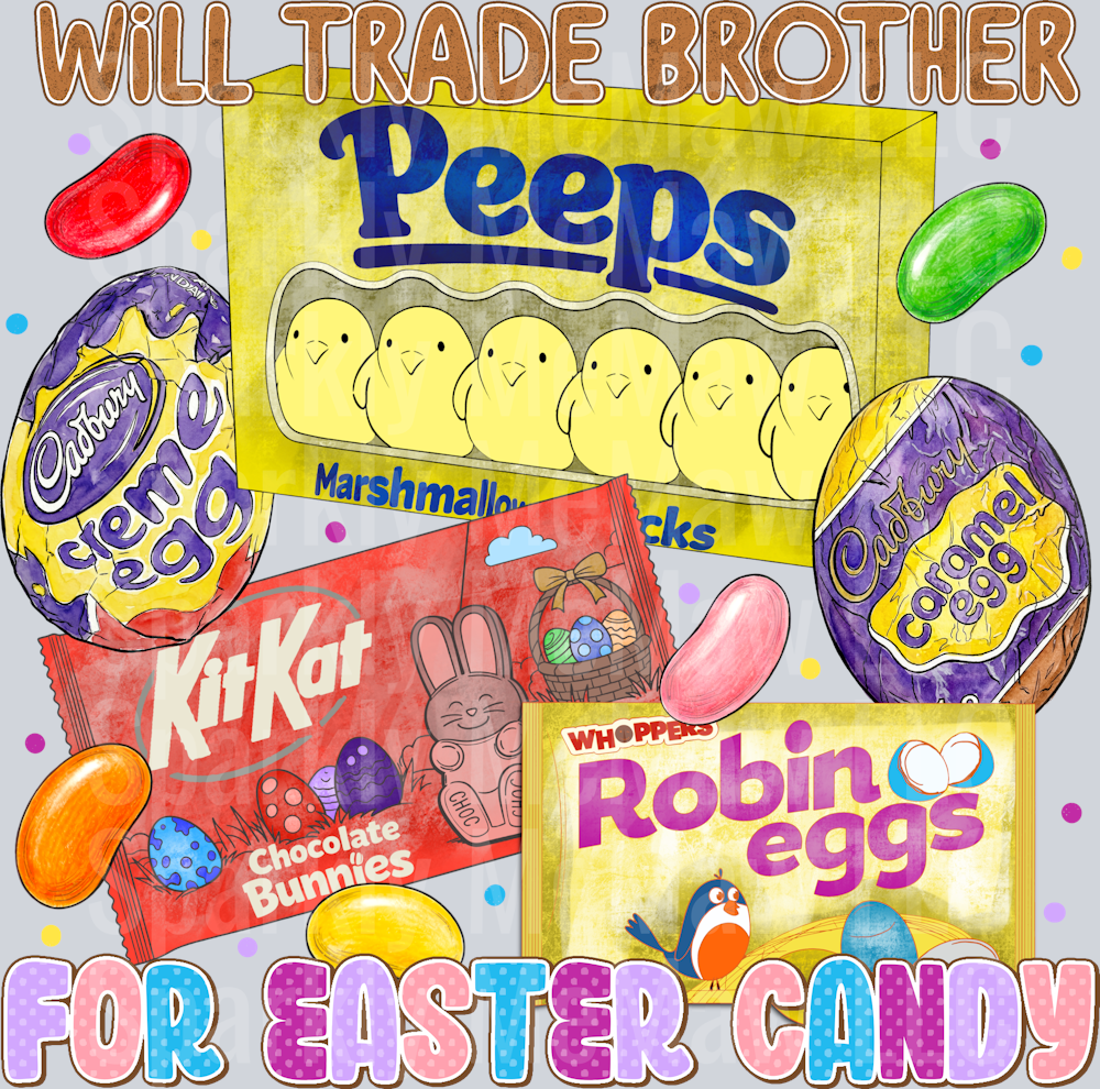 Will Trade Brother for Easter Candy UV DTF Decal