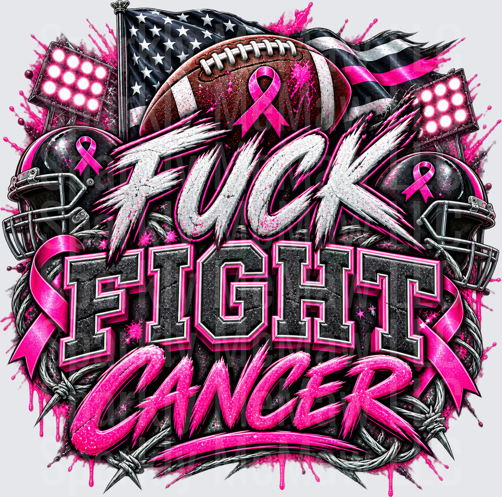 F*ck Fight Cancer Football This is a UV DTF Decal