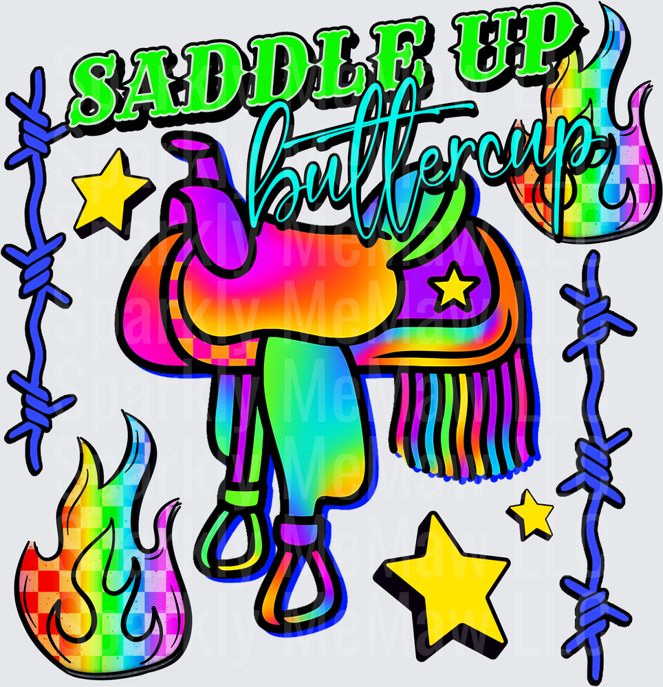 Saddle Up Buttercup Rainbow Western Saddle with Barbed Wire and Flames UV DTF Decal