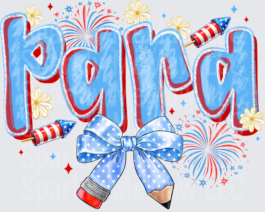Patriotic 4th of July Para Educator Word Art with Stars Bow Pencil Fireworks and Daisies Red White and Blue DTF Transfer for Fabrics