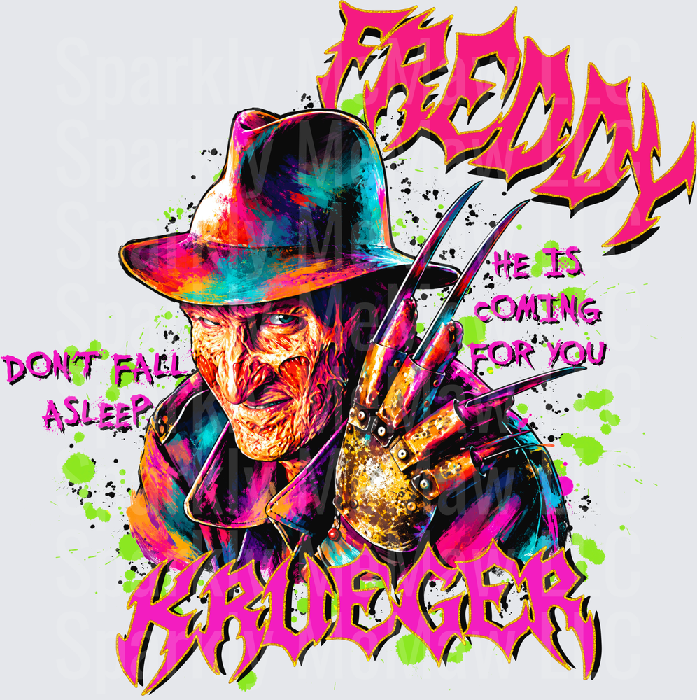 Freddy Krueger Graffiti Style Don't Fall Asleep He Is Coming For You DTF Transfer