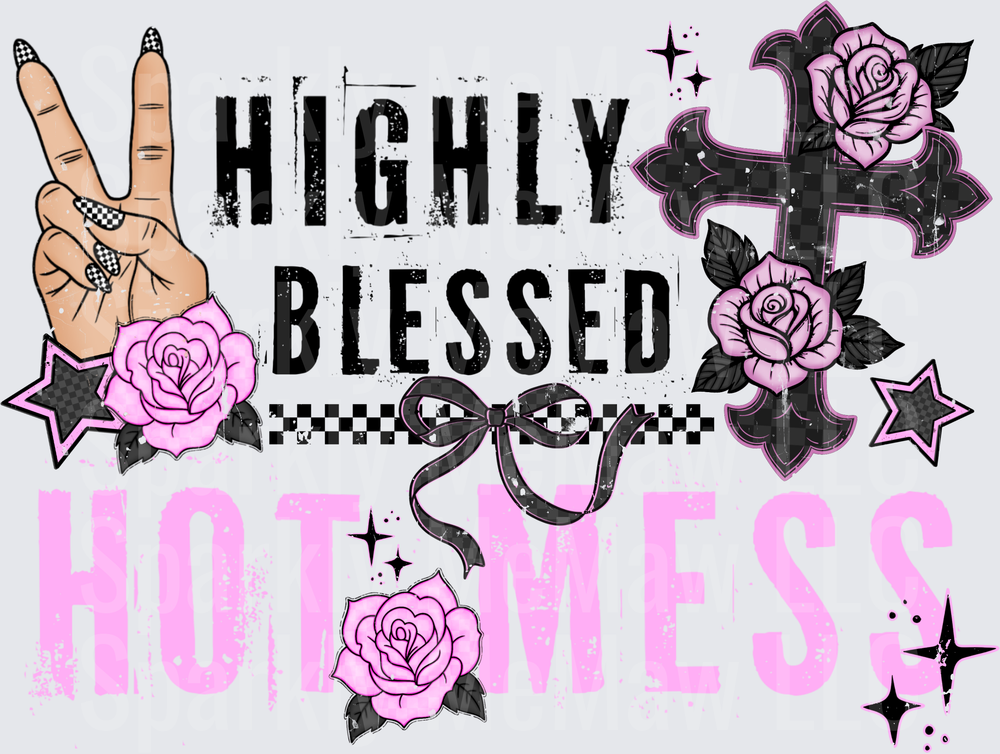 Highly Blessed Hot Mess Peace Sign Hand Pink Roses Cross Stars