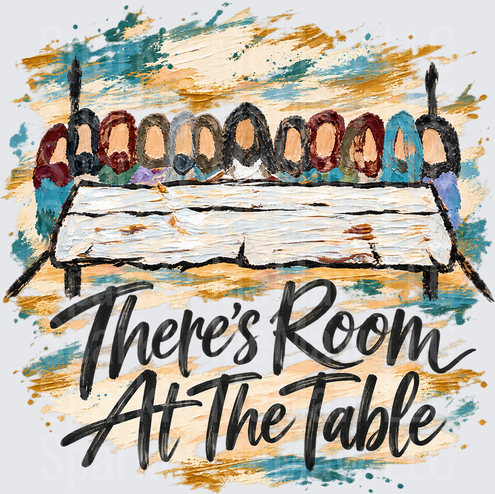 Last Supper There's Room At Table DTF Transfer for Fabrics