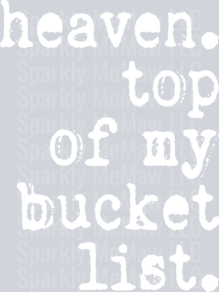 Heaven top of my list uv dtf Decal