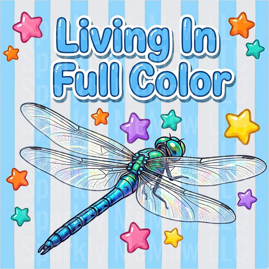 Living In Full Color DTF Transfer for Fabric with Rainbow Dragonfly and Colorful Stars on Blue Striped Background
