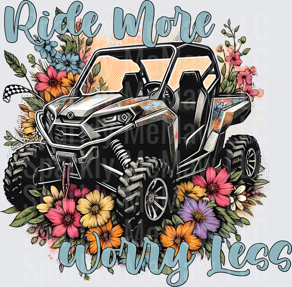 Ride More Worry Less UTV Side by Side with Tropical Flowers UV DTF Decal