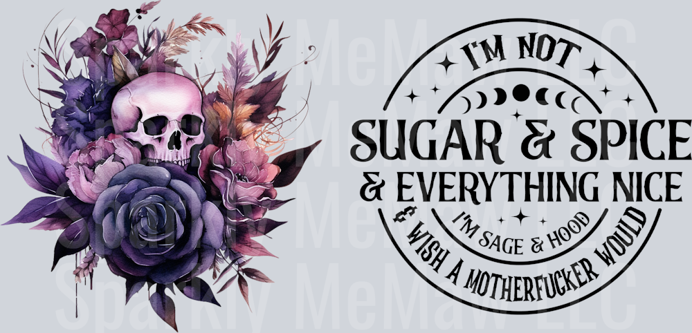 I'm not sugar and Spice 16 oz Wrap