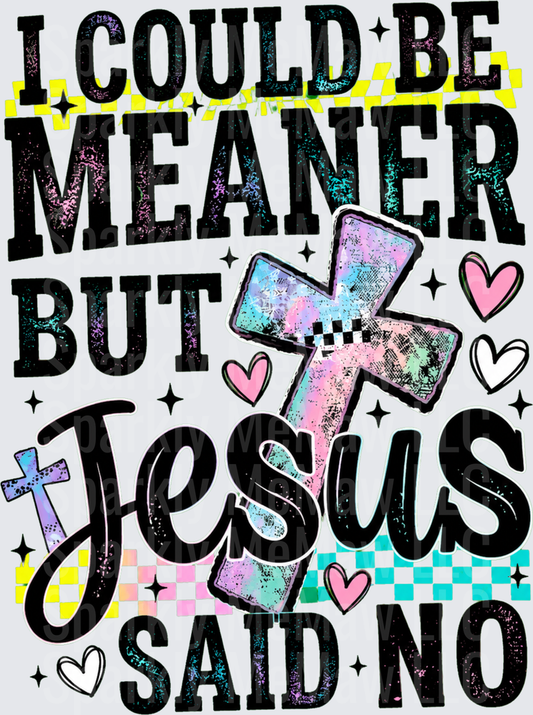 I Could Be Meaner But Jesus Said No Pastel Cross Hearts Checker uv dtf decal